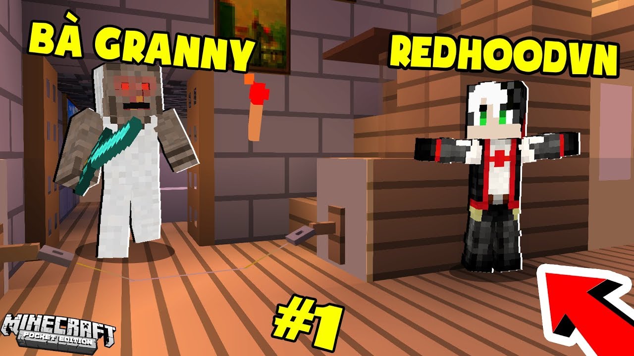 REDHOOD STREAM THỬ THÁCH THOÁT KHỎI CĂN NHÀ BÍ MẬT CỦA BÀ NGOẠI GRANNY TRONG MINECRAFT PHẦN 1
