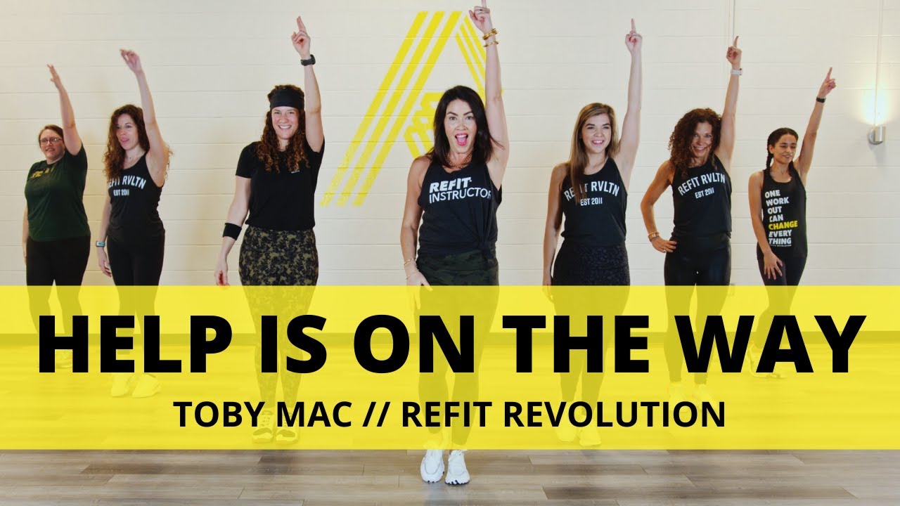 “Help Is On The Way” || @tobymacmusic || Dance Fitness Choreography || REFIT® Revolution