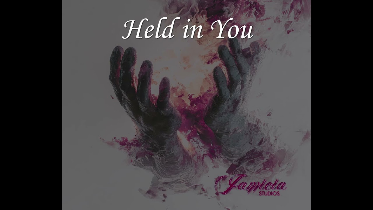 Held in You