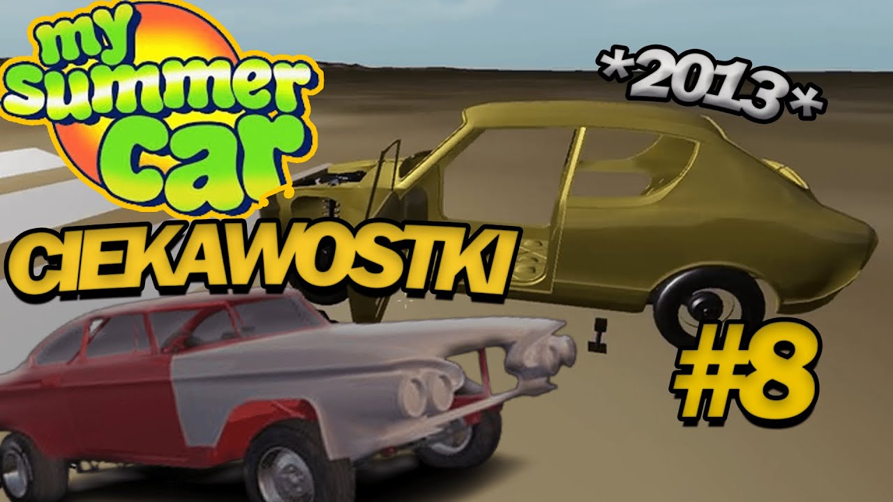 Ciekawostki z My Summer Car #8