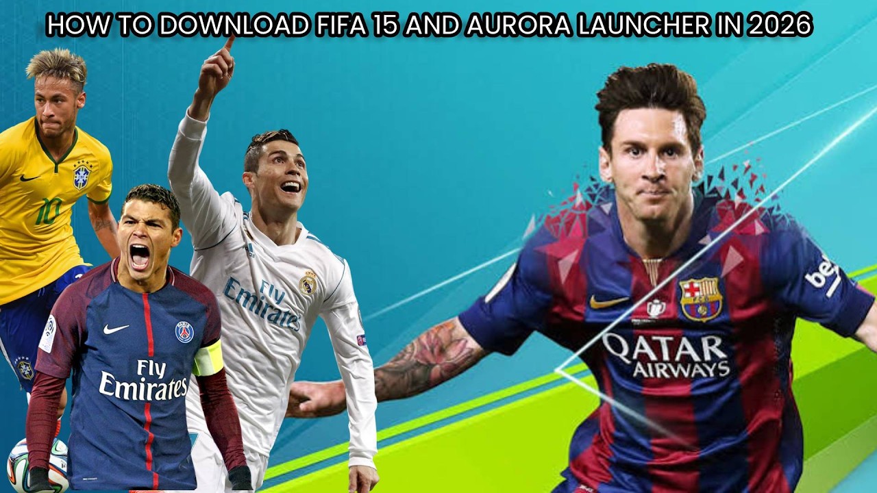 HOW TO DOWNLOAD FIFA 15  AND AURORA CLIENT 2026
