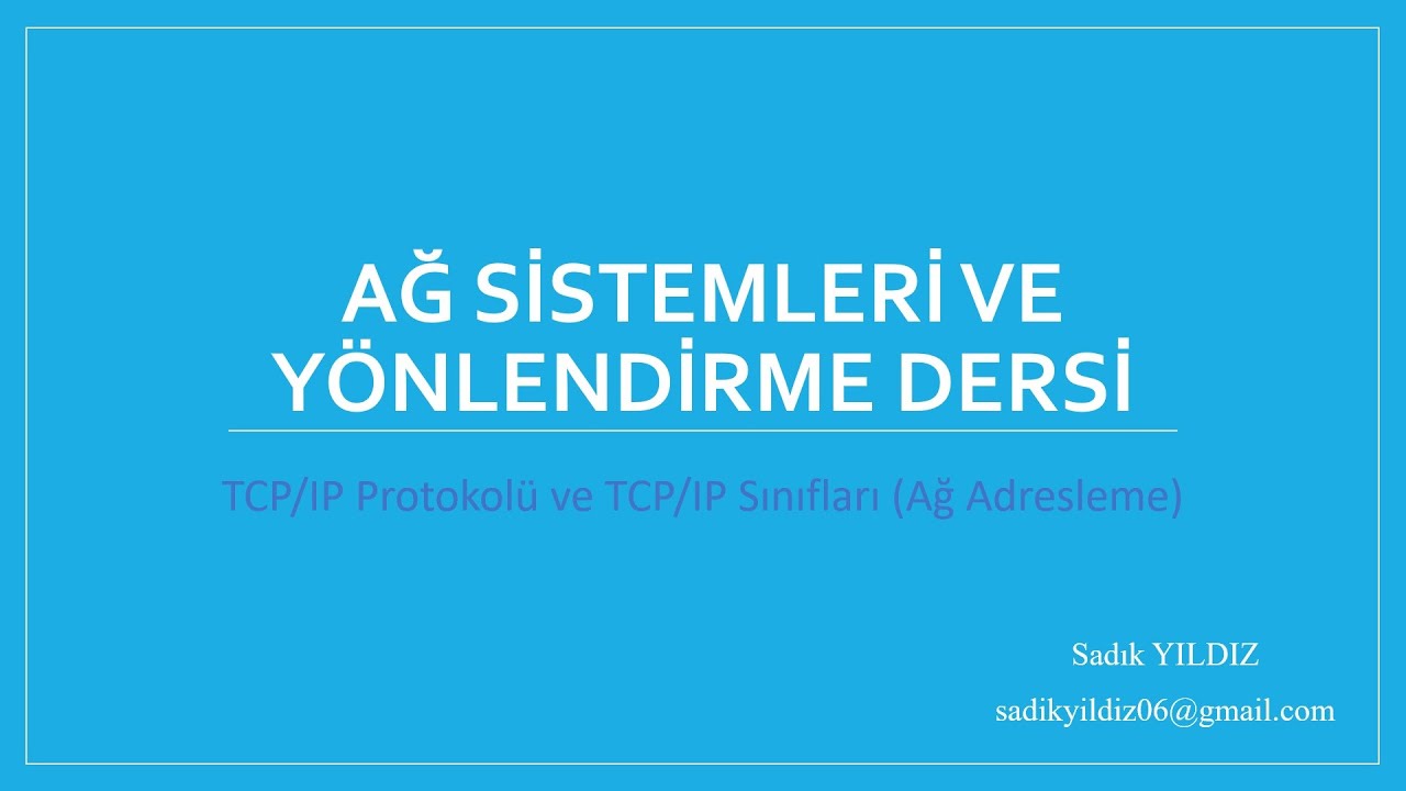 2. TCP/IP Protokolü ve TCP/IP Sınıfları