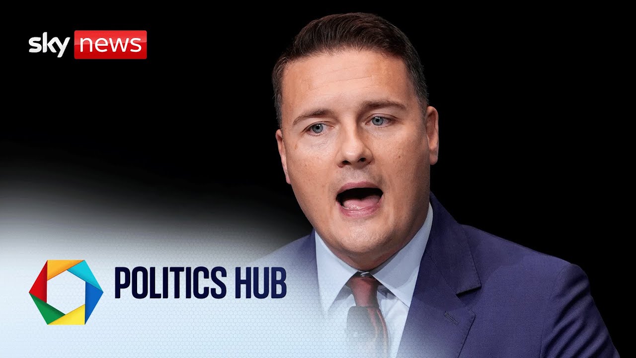 Wes Streeting is accused of launching a leadership plot | Politics Hub