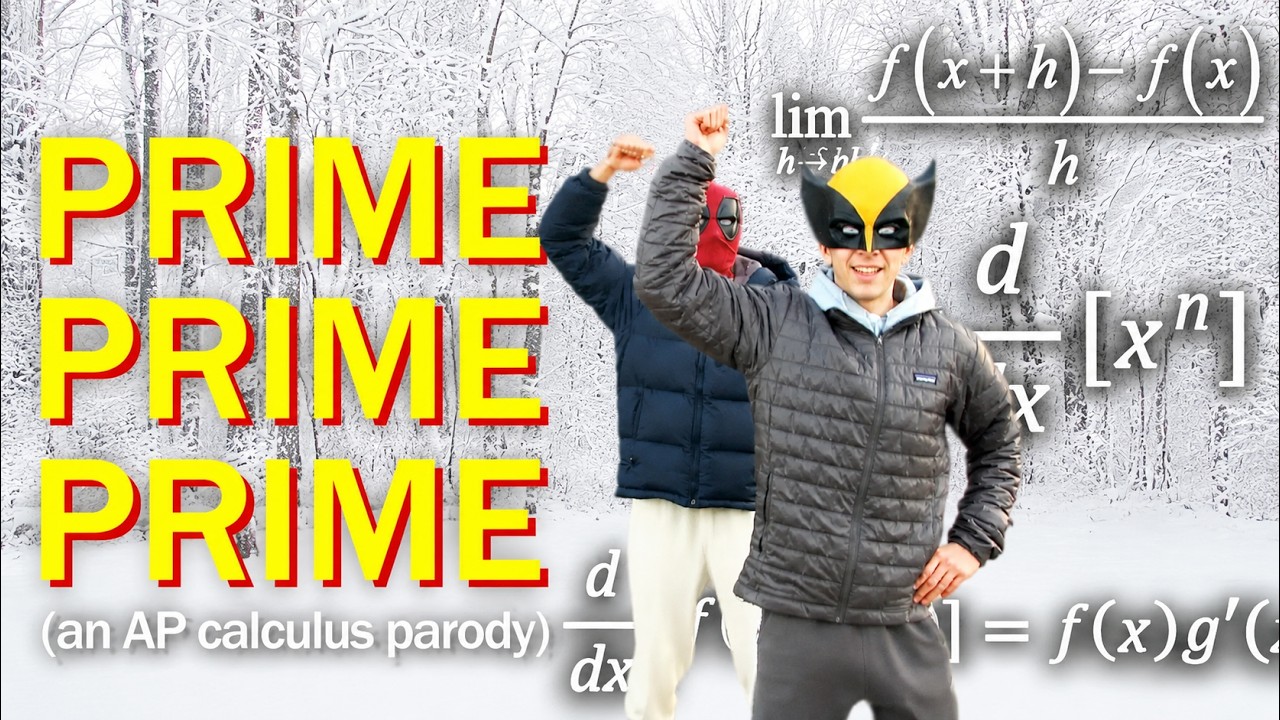 Prime Prime Prime (a calculus parody of 