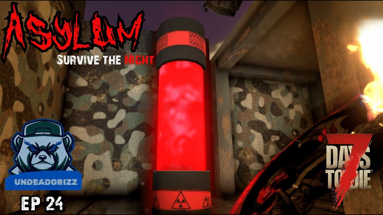 7 Days to Die Asylum | Ep24 – SO MANY LOOT CONTAINERS!