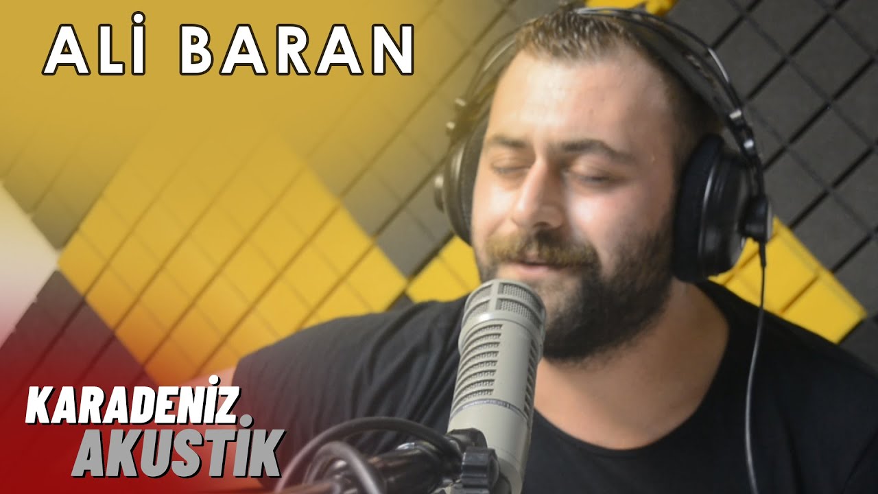 Ali Baran - Aykırı Yollarına #KaradenizAkustik