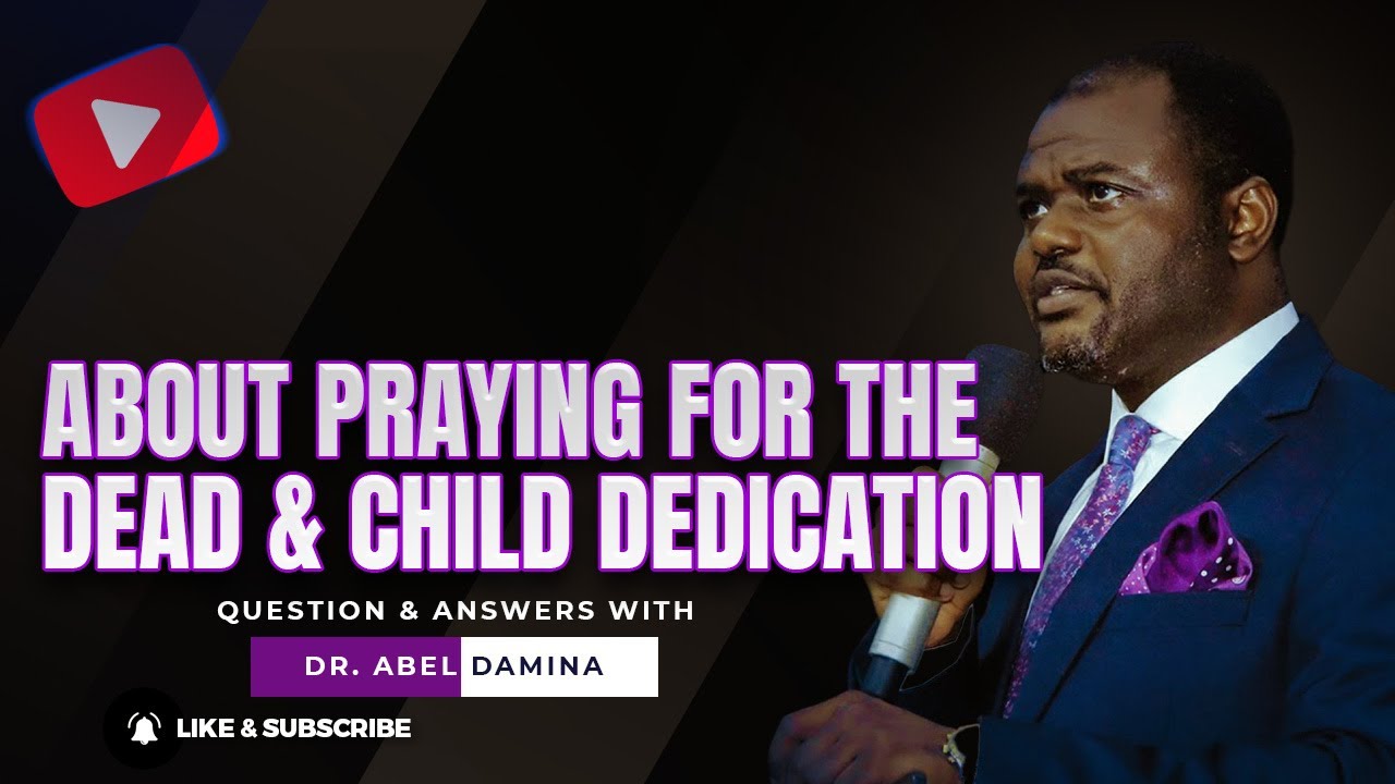 Concerning Child Dedication and Praying for the Dead QNA Session with Global Papa