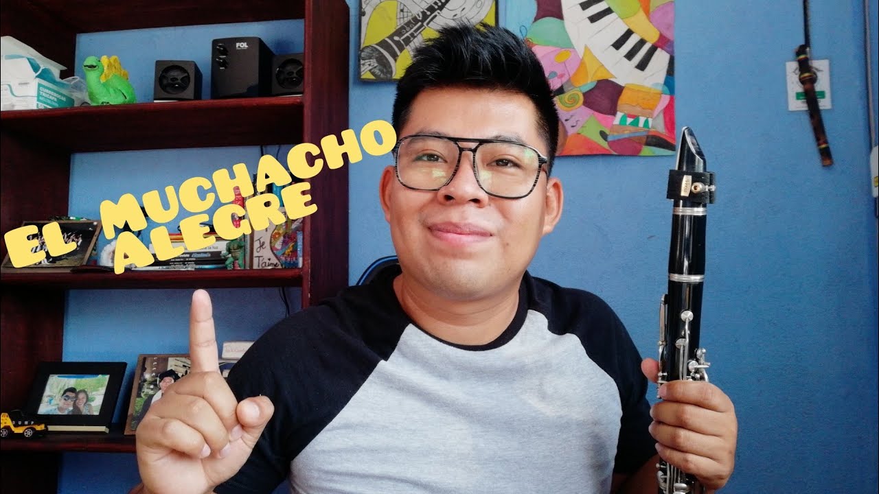 Como Tocar El Muchacho Alegre - Clarinete Tutorial