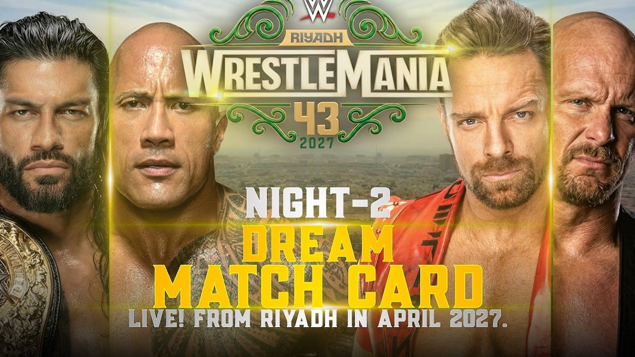 WWE WrestleMania 43 (Night-2) - Dream Match Card [V2]