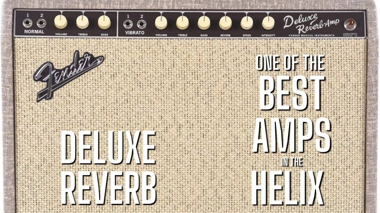 One of the Best Amps in the Helix || Fender Deluxe Reverb