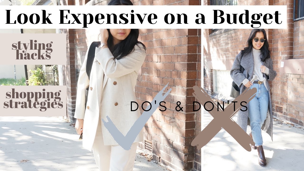 STYLE HACKS TO LOOK EXPENSIVE FOR LESS | Simple Strategies to Look Classy & Polished on a Budget
