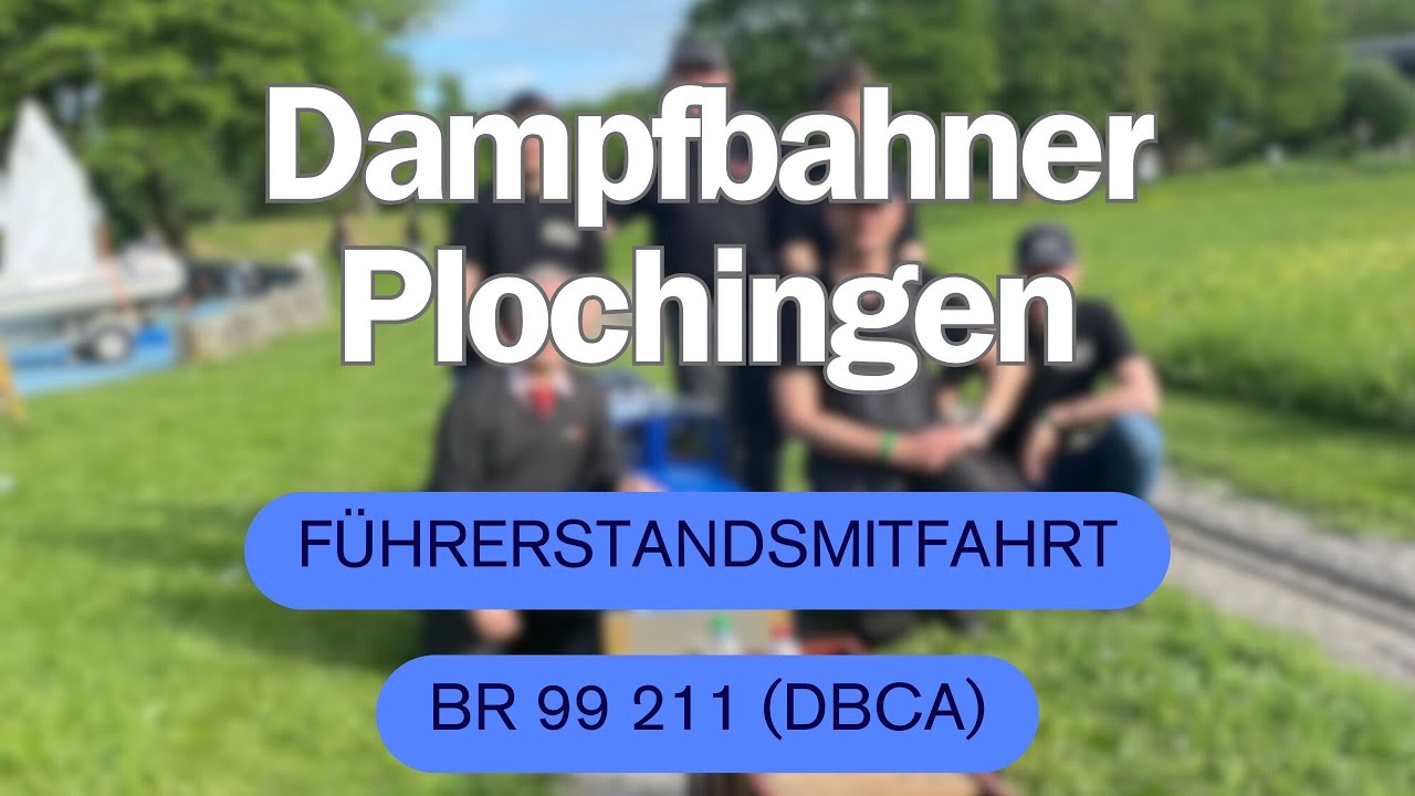 Führerstandmitfahrt auf 99 211 bei den Dampfbahnern Plochingen | Teil 3