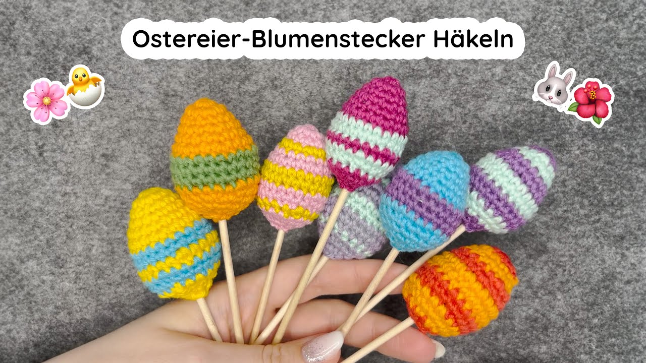 Ostereier Blumenstecker Häkeltutorial
