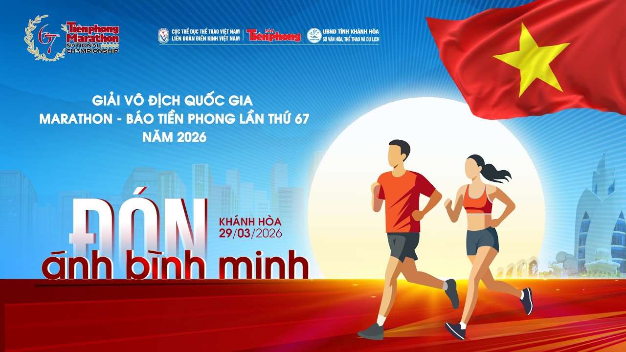 🔴TRỰC TIẾP: Giải V&ocirc; địch Quốc gia Marathon - B&aacute;o Tiền Phong 2026: Đ&oacute;n &aacute;nh b&igrave;nh minh