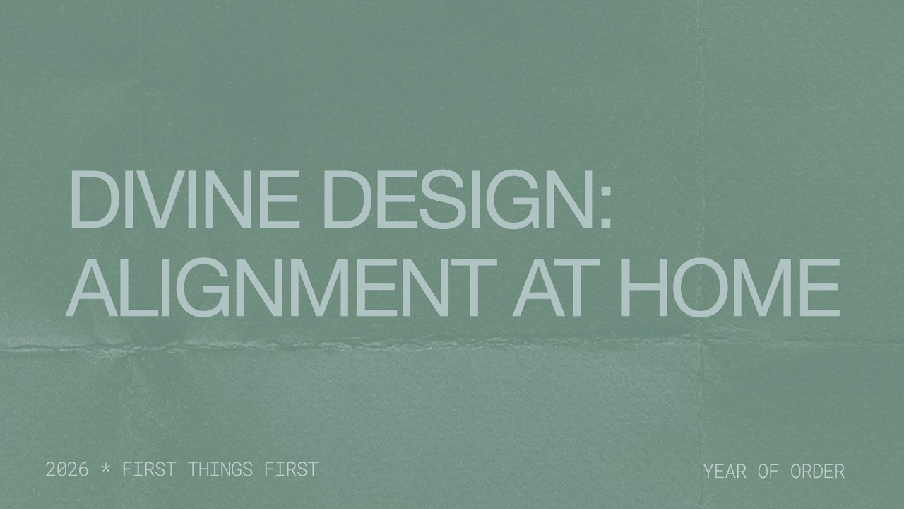 Divine Design: Alignment at Home
