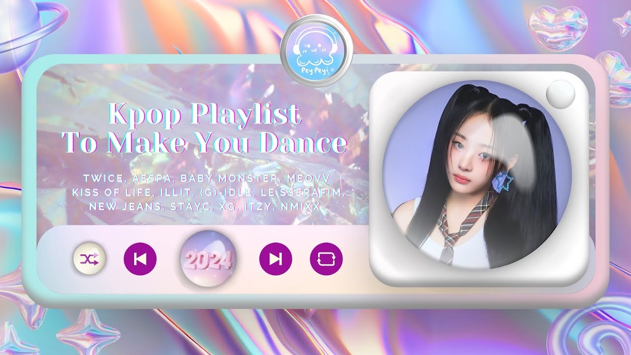 kpop playlist to make you dance 2024 💫✨️ (shuffle vers)