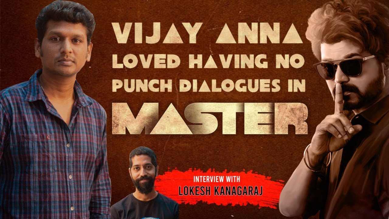 Lokesh Kanagaraj: Master won't be a pure fanboy film | Vijay | Vijay Sethupathi | Malavika | Anirudh