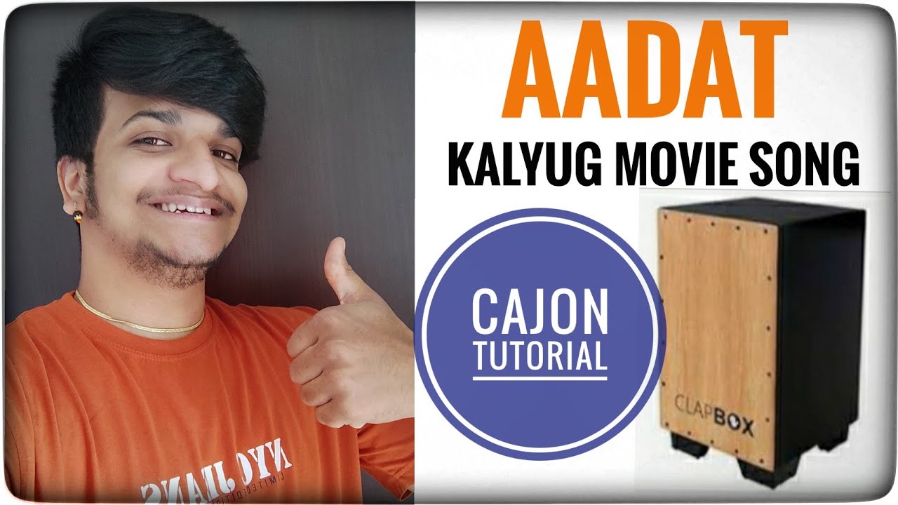 AADAT song | Kalyug | Cajon Tutorial | In HINDI 🌟