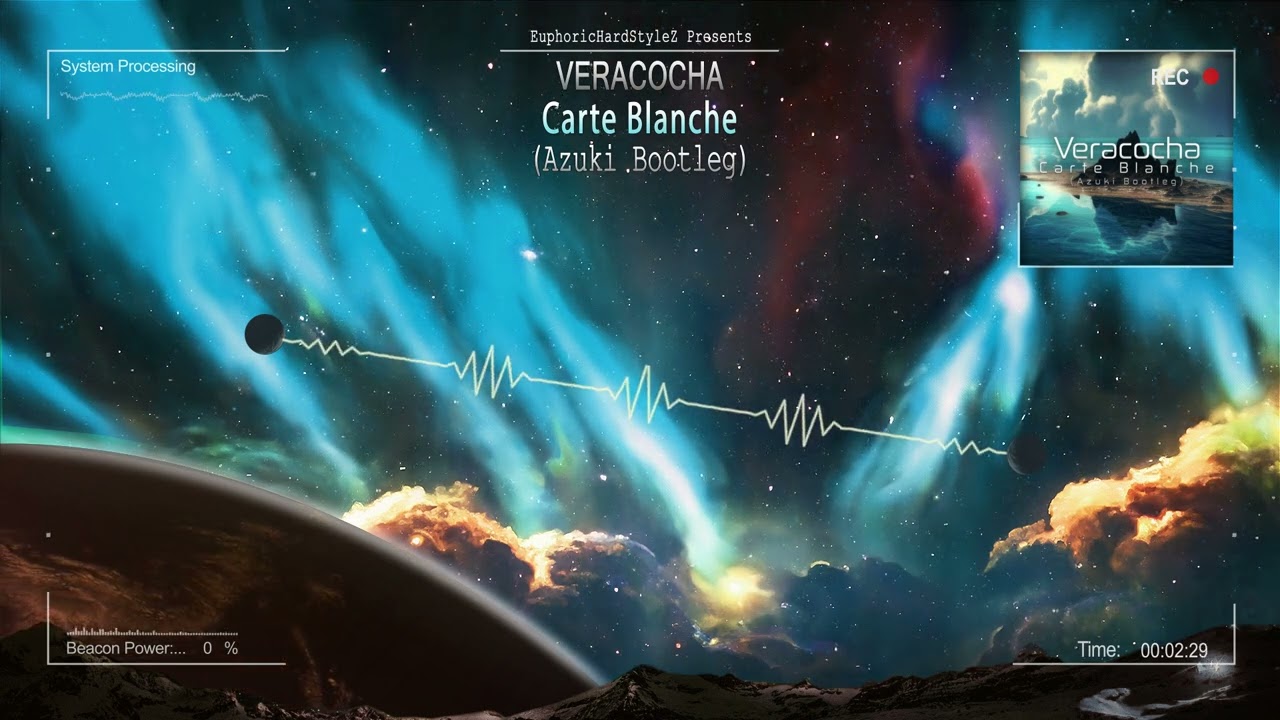 Veracocha - Carte Blanche (Azuki Bootleg) [Free Release]