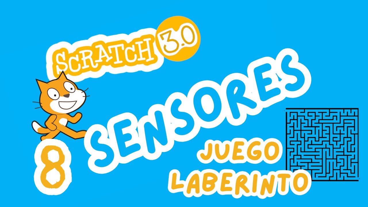 Sensores en Scratch 3.0 - JUEGO del laberinto paso a paso.