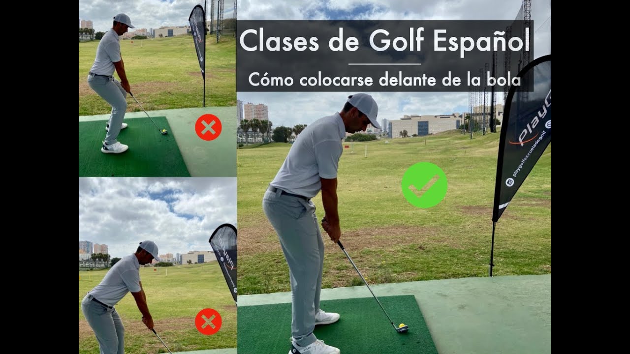 ⛳️ SWING DE GOLF 👉🏻 COMO COLOCARSE delante de la bola