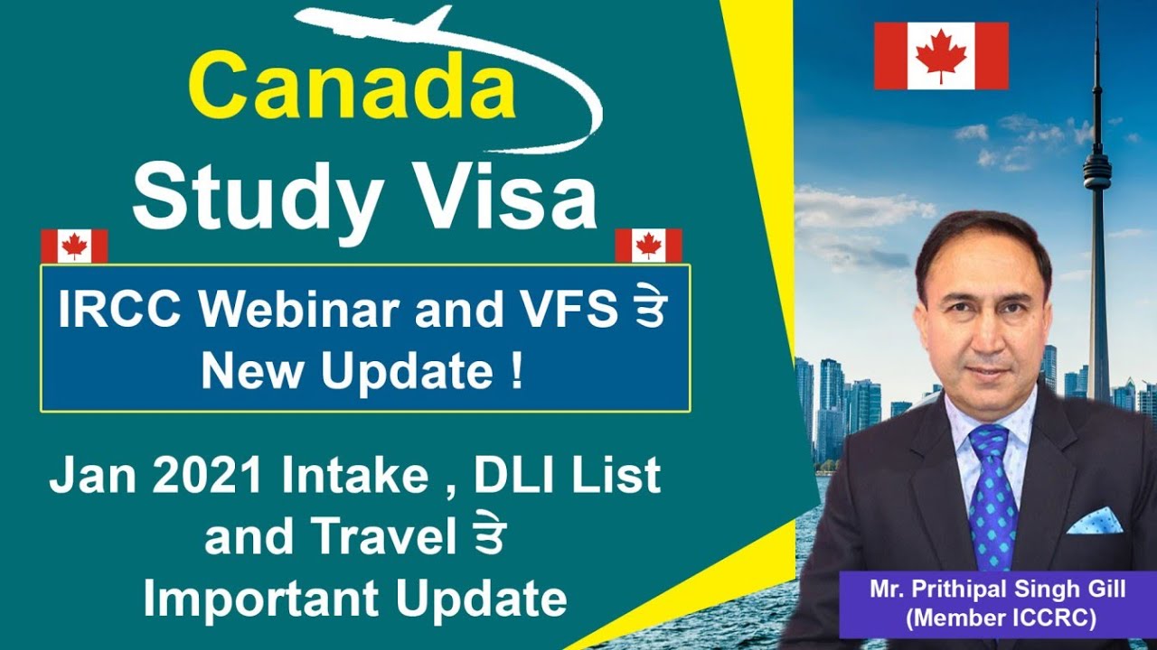 Canada Study Visa IRCC Webinar and VFS ਤੇ New Update ! Jan 2021 Intake