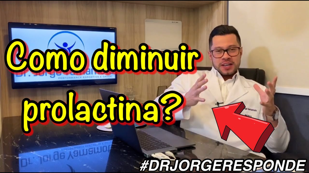 COMO DIMINUIR PROLACTINA? 