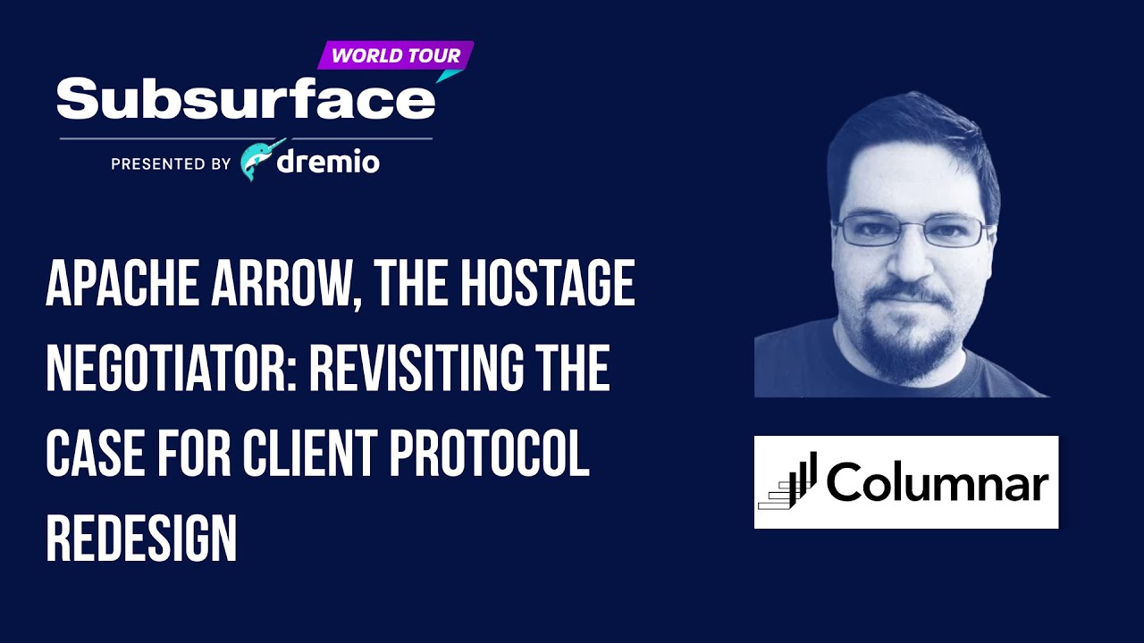 Apache Arrow, the Hostage Negotiator   Revisiting the Case for Client Protocol Redesign