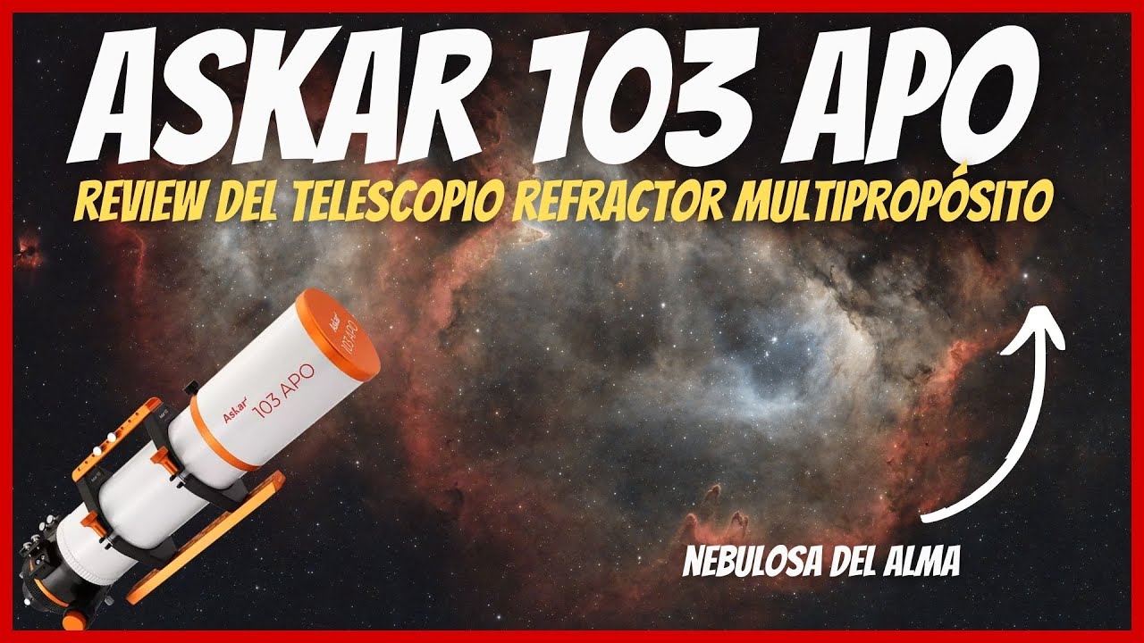 👉 Review del telescopio ASKAR 103 APO 🔭👌Mis valoraciones😊