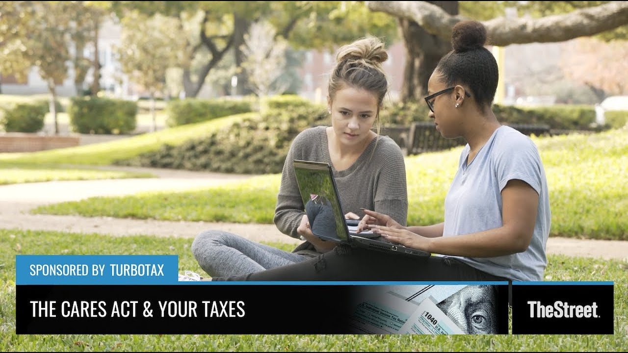 The CARES Act and Your Taxes - Presented By TheStreet + TurboTax