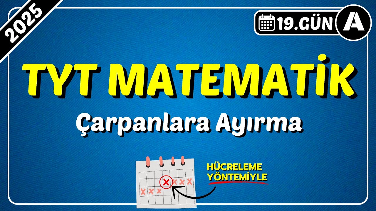 Çarpanlara Ayırma | Tek Video | TYT Matematik Kampı  | 2025 Tayfa | 19.Gün