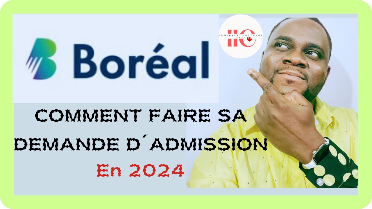 COMMENT FAIRE SA DEMANDE D’ADMISSION AU COLLÈGE BORÉAL EN 2024