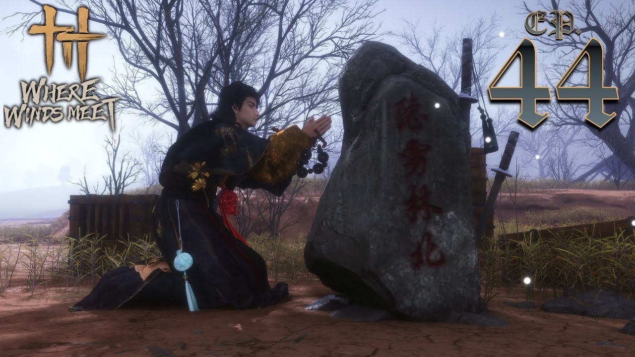 Where Winds Meet : 44