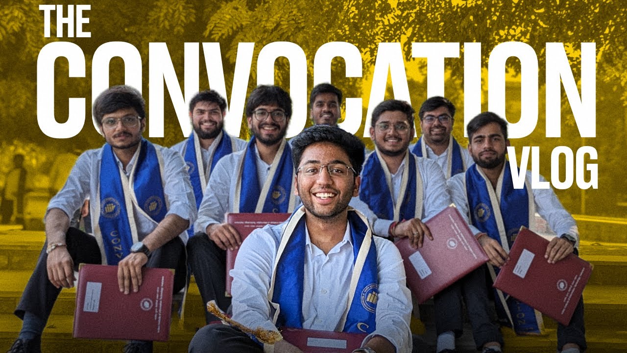 THE CONVOCATION VLOG | Shobhit Nirwan