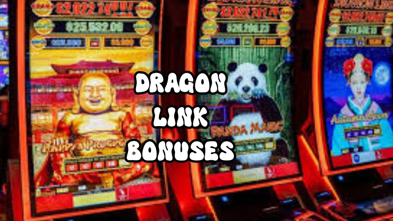 Dragon Link Bonuses