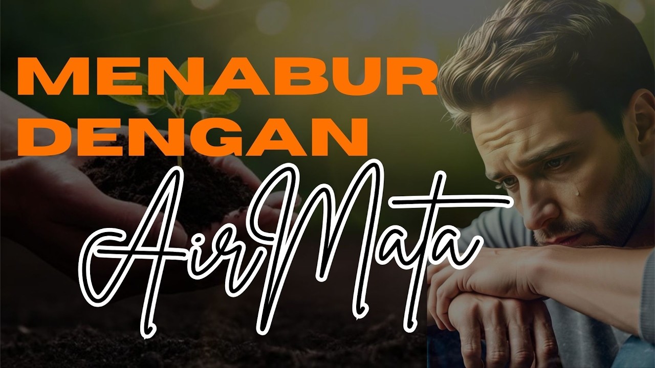 Menabur Dengan Air Mata #renungankristen #renunganharian #inspirasikristen