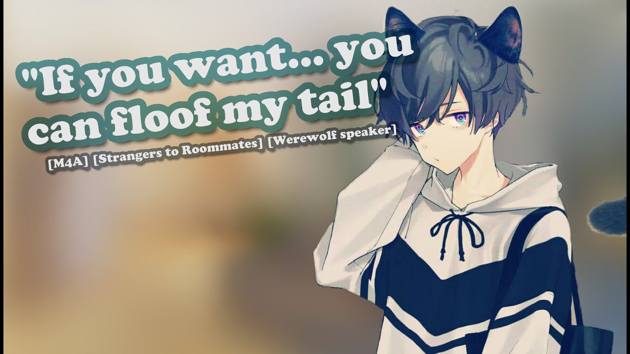 Your Roommate Is A Werewolf [M4A] [Werewolf Speaker] [Roommates]