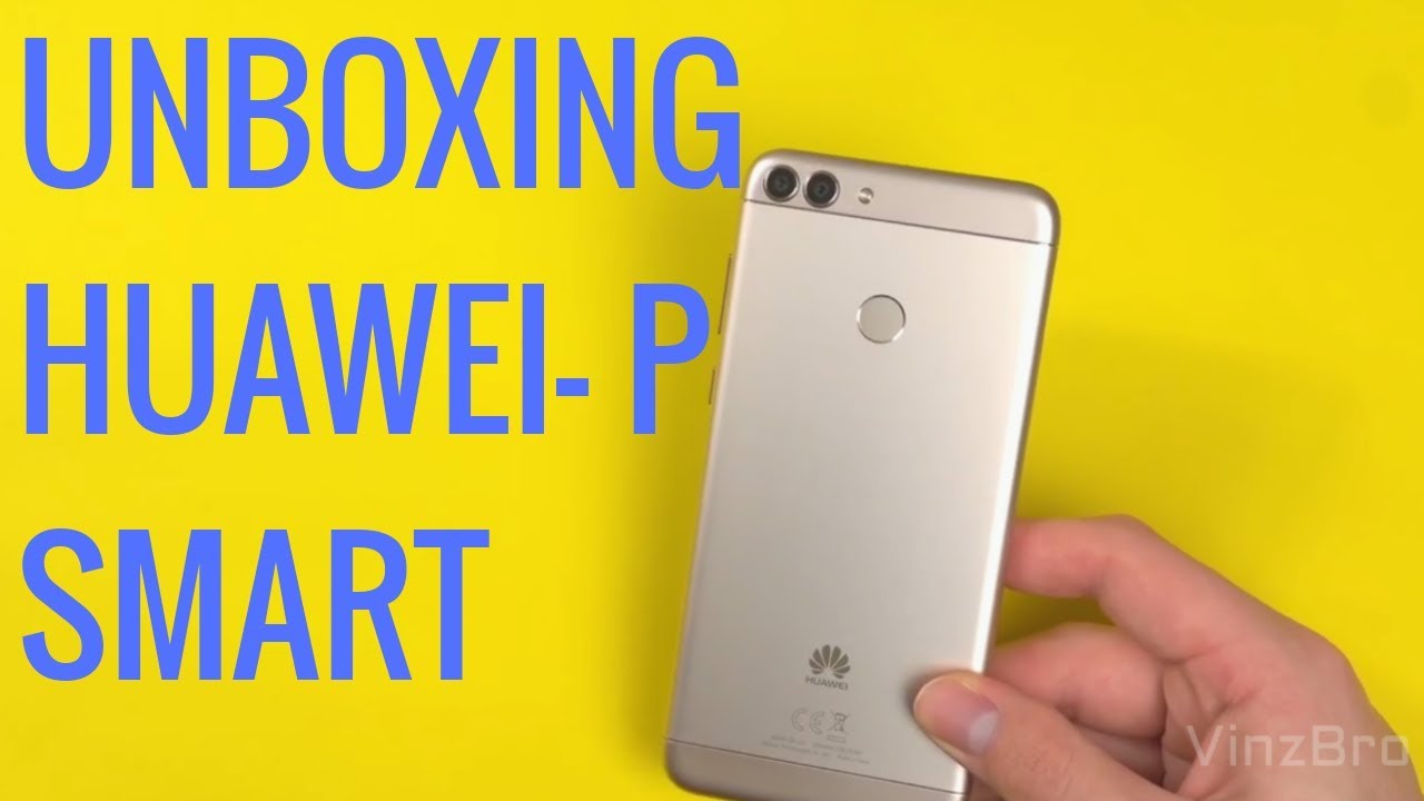Huawei P Smart Unboxing