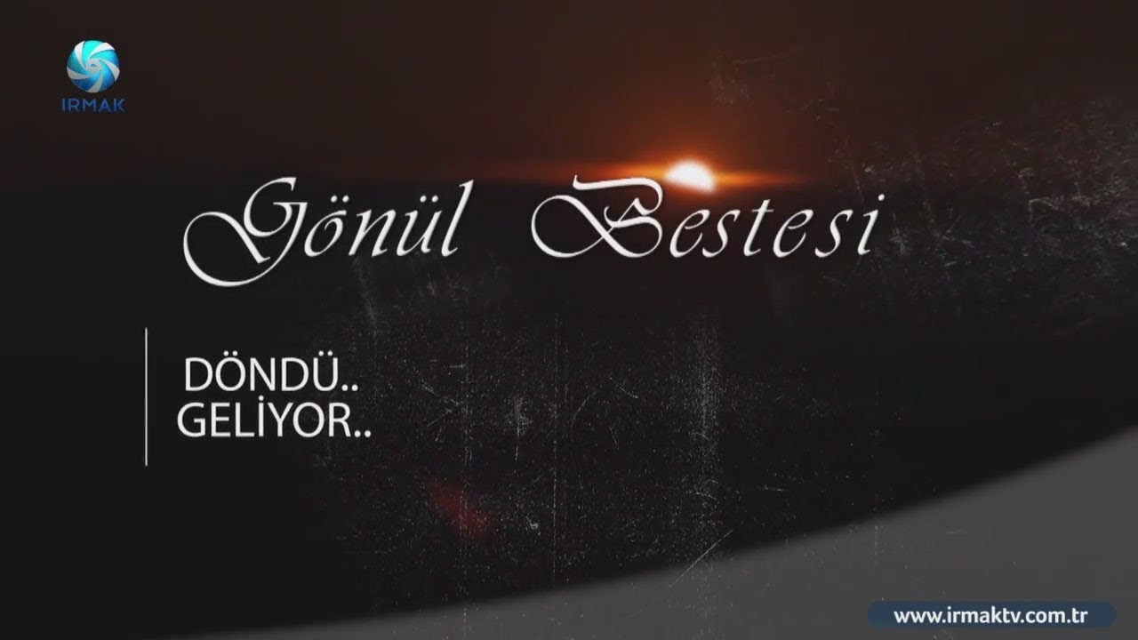 #16 D&ouml;nd&uuml; Geliyor - G&ouml;n&uuml;l Bestesi