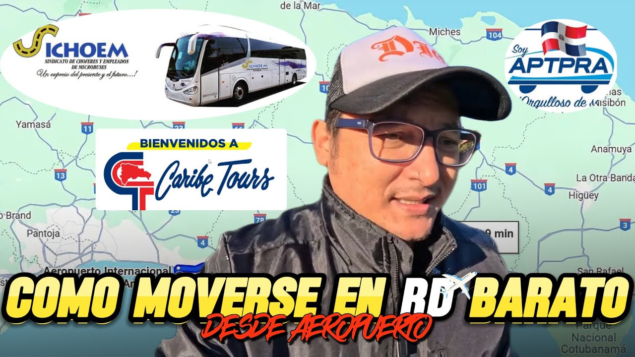 CÓMO MOVERSE DE FORMA BARATA DESDE EL AEROPUERTO LAS AMERICAS A PUNTA CANA,LA ROMANA Y SANTIAGO
