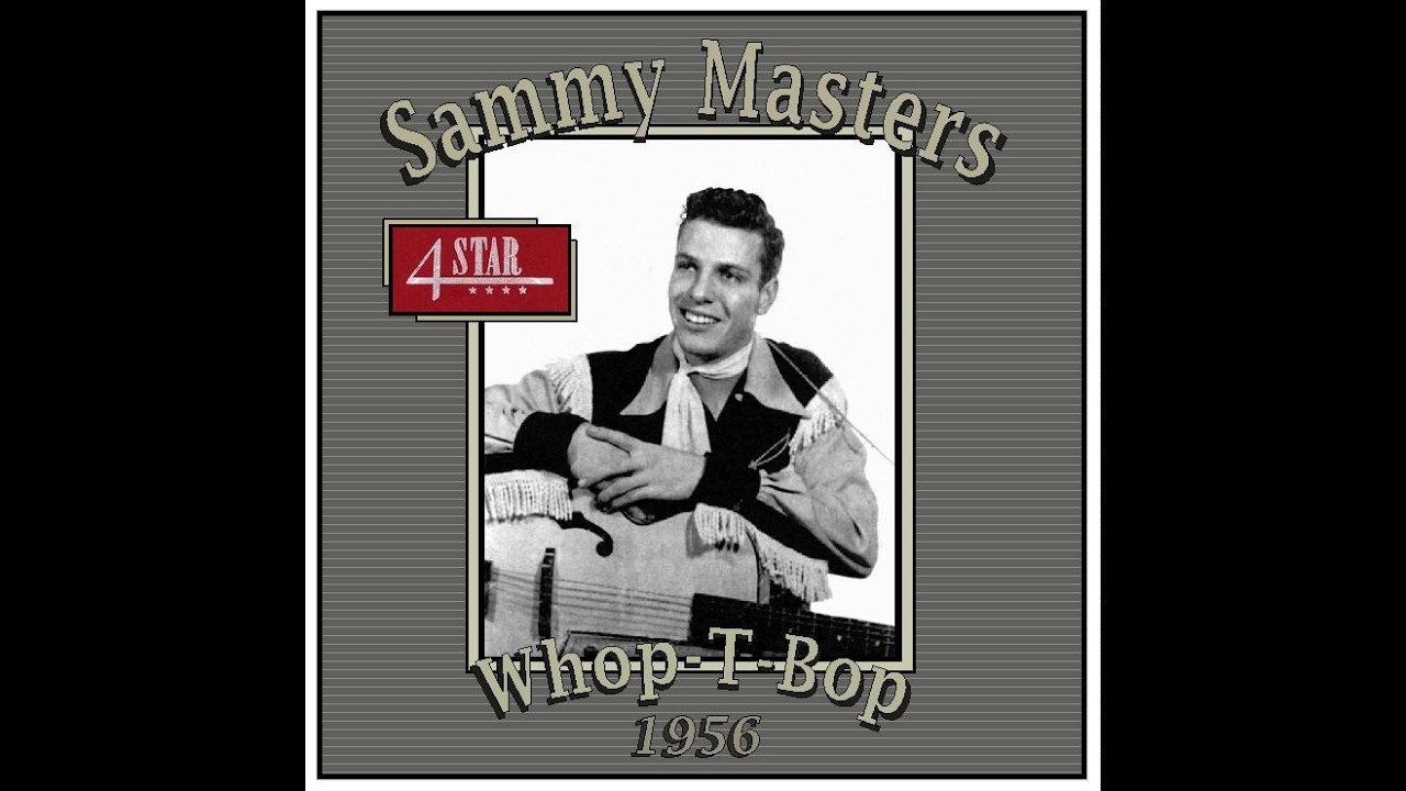 Sammy Masters - Whop T-Bop (1956)