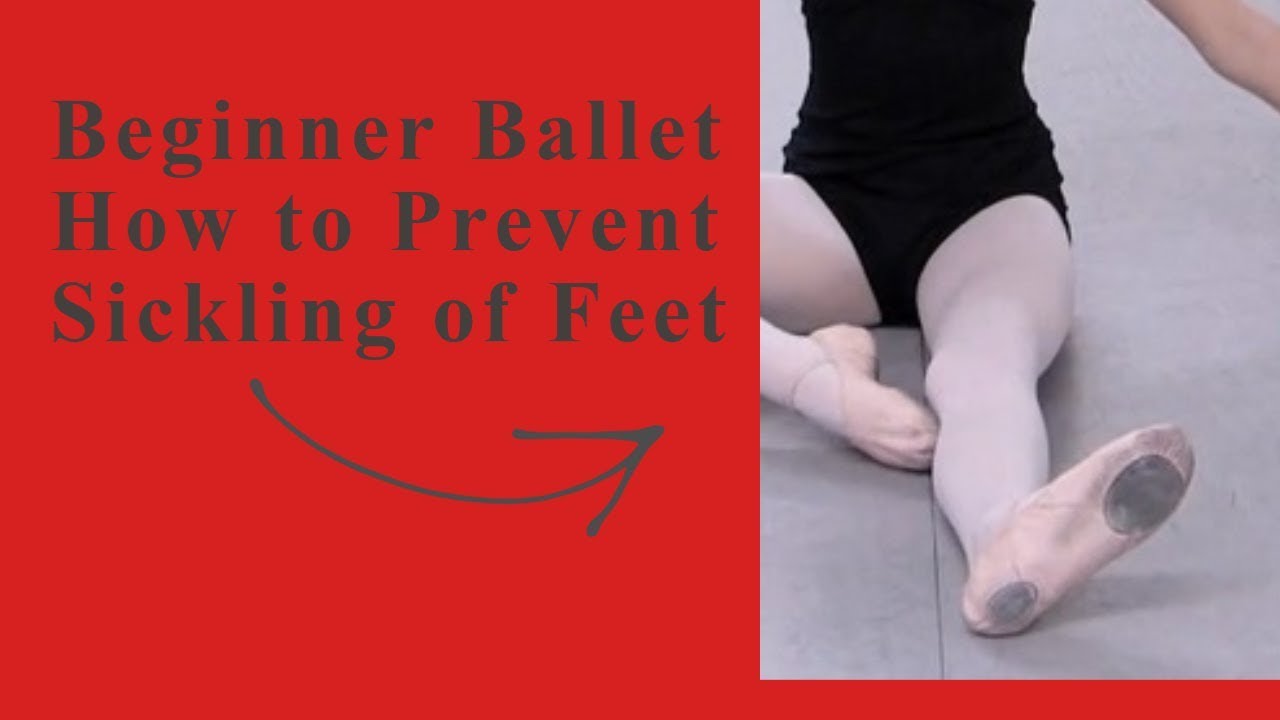 Beginner Ballet How To Prevent Sickling of Feet Presented by Dance Teacher Web