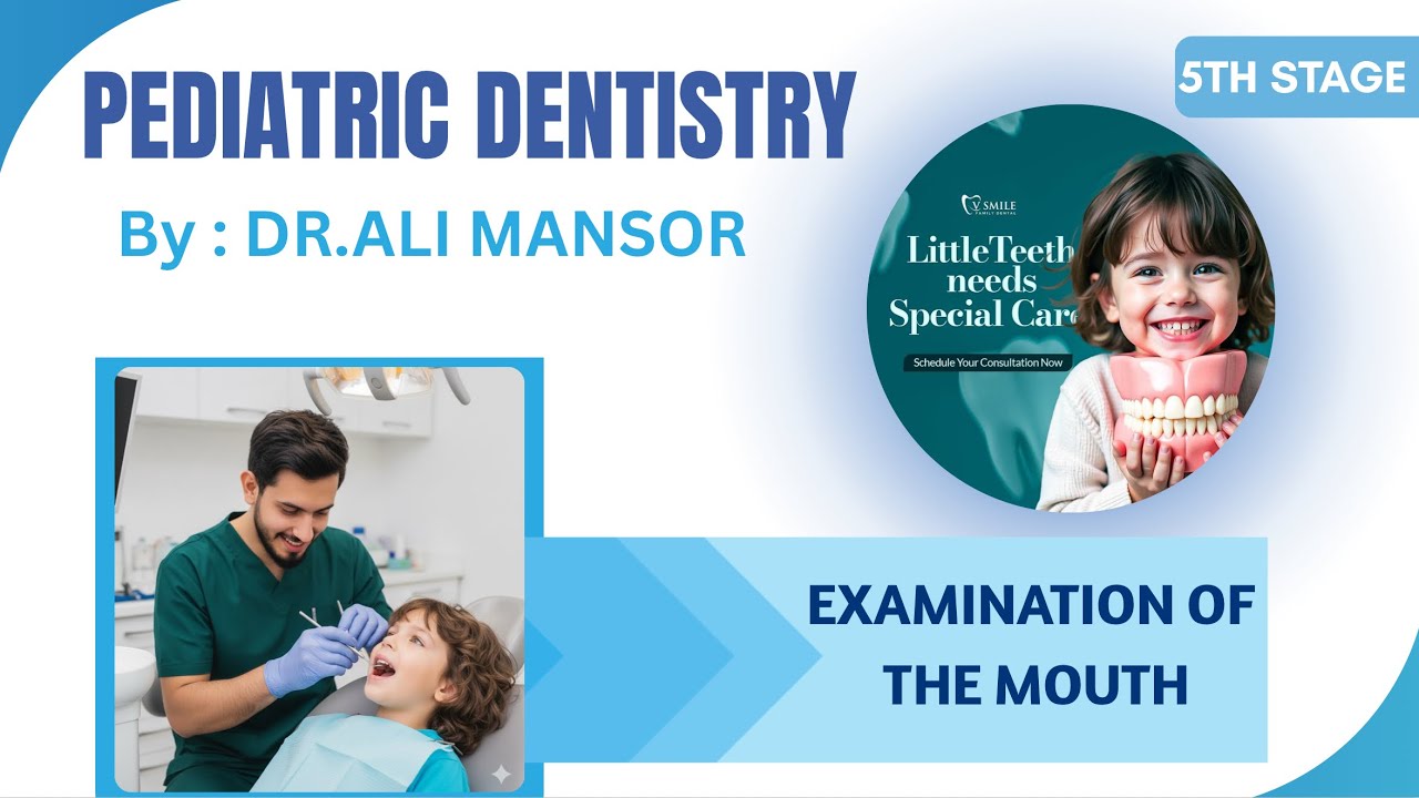 Pedodontics5/lec.1 Examination of the mouth
