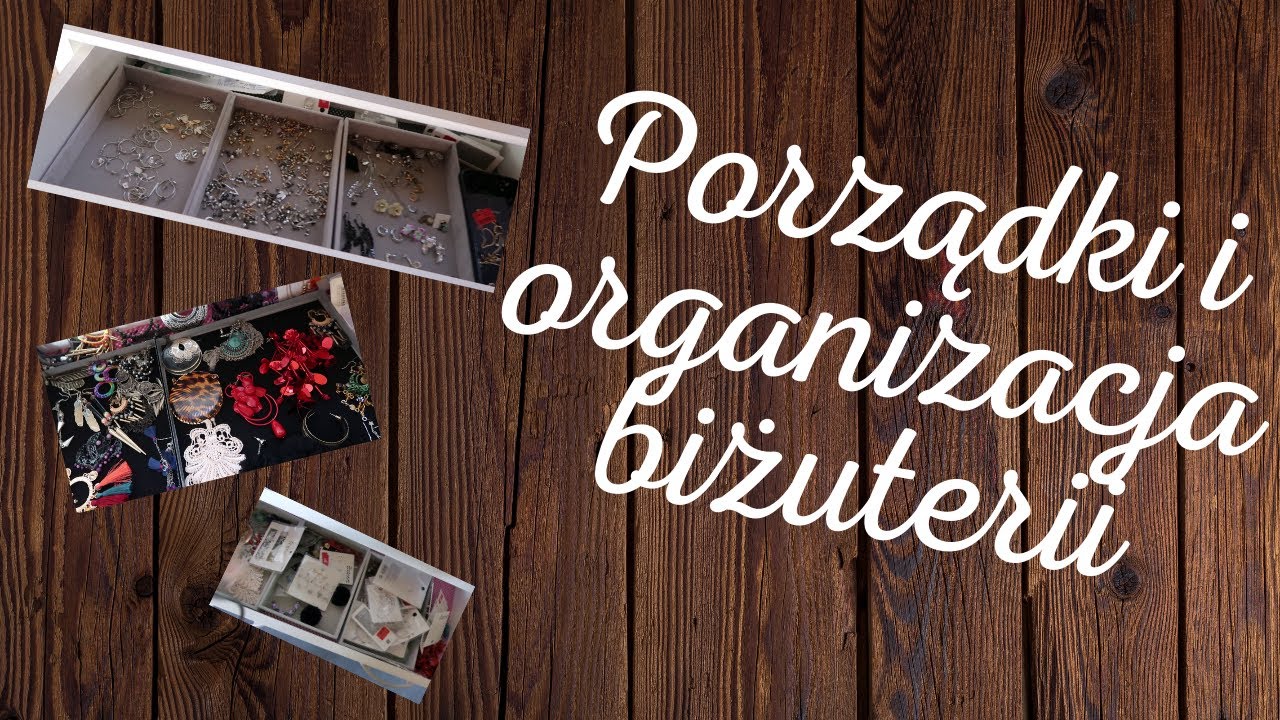 Porządek i organizacja biżuterii