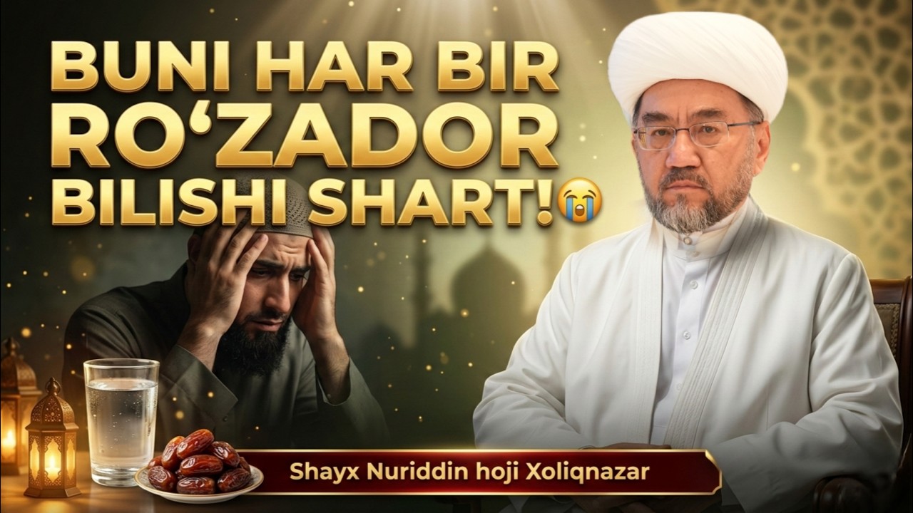 BUNI HAR BIR RO‘ZADOR BILISHI SHART! 😢 | Shayx Nuriddin hoji Xoliqnazar