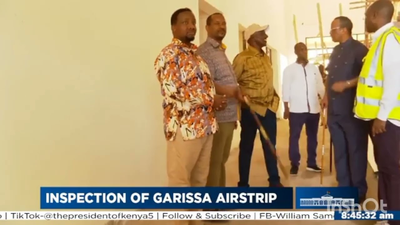 WILLIAM RUTO INSPECTION OF GARISA AIRSTRIP.