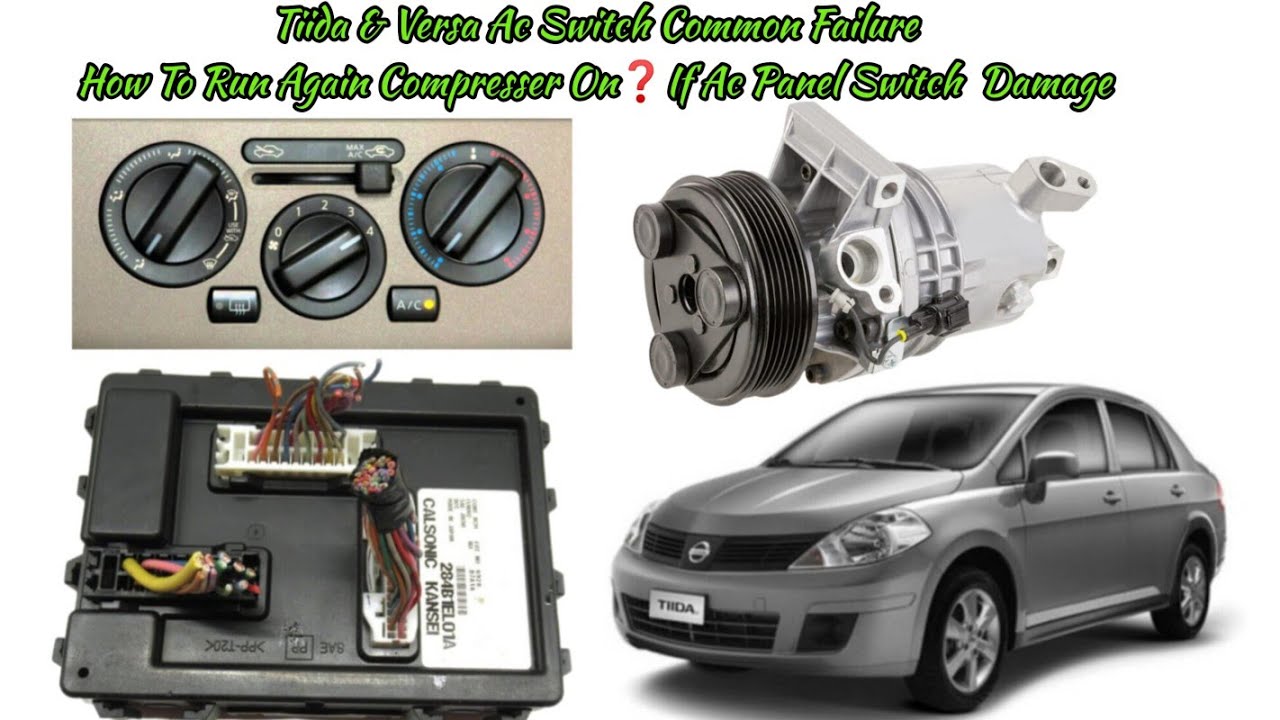 Nissan Tida&Versa Ac Switch Common Failure How To Run Again Compresser On❓If Ac Panel Switch Damage