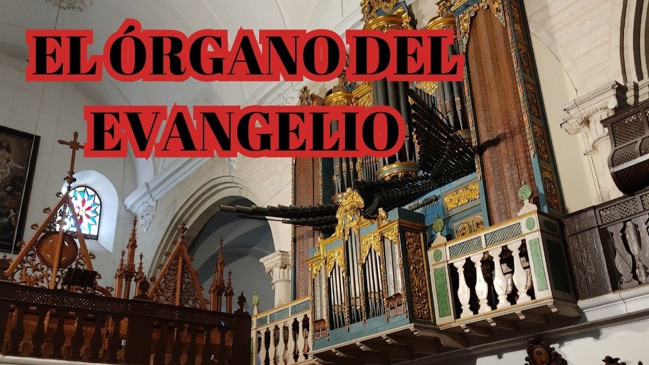 EL ÓRGANO DEL EVANGELIO DE LA IGLESIA DE SAN SEBASTIÁN   LA NOCHE DE LOS ASOMBROS ANTEQUERA MISTERIO