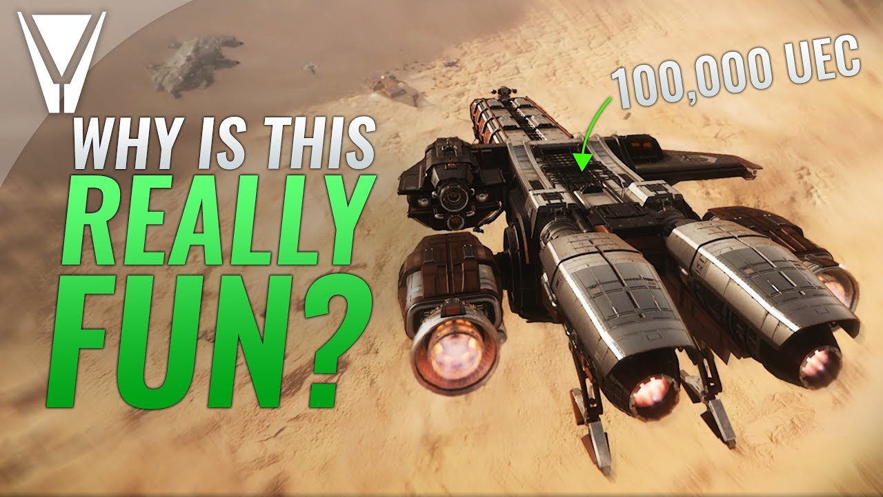 Why is Hauling Really Fun? [Star Citizen]