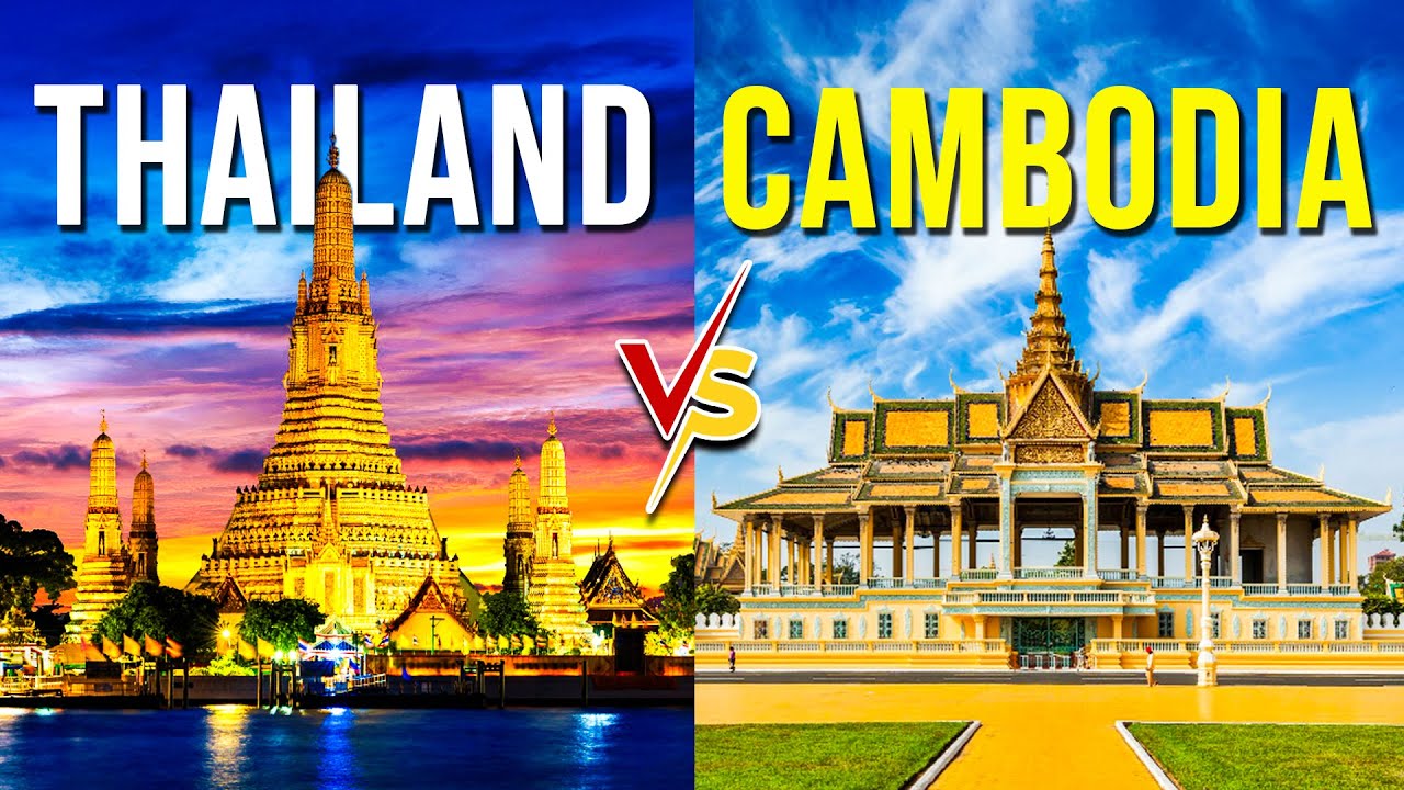 Thailand vs Cambodia: Which is the Best Country to Move?